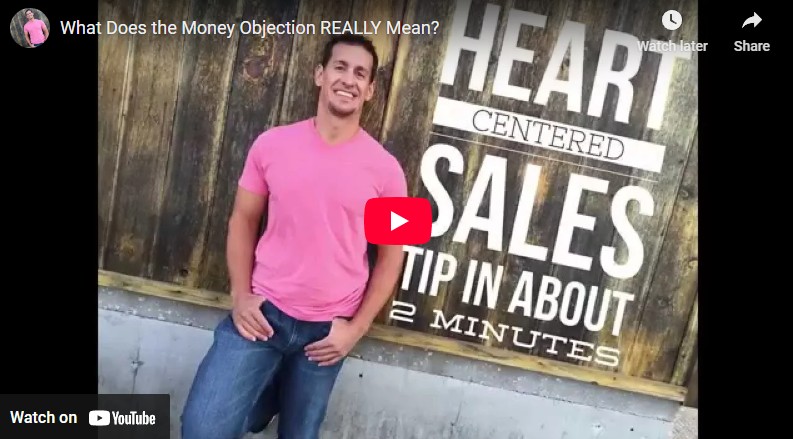 What Does the Money Objection REALLY Mean?